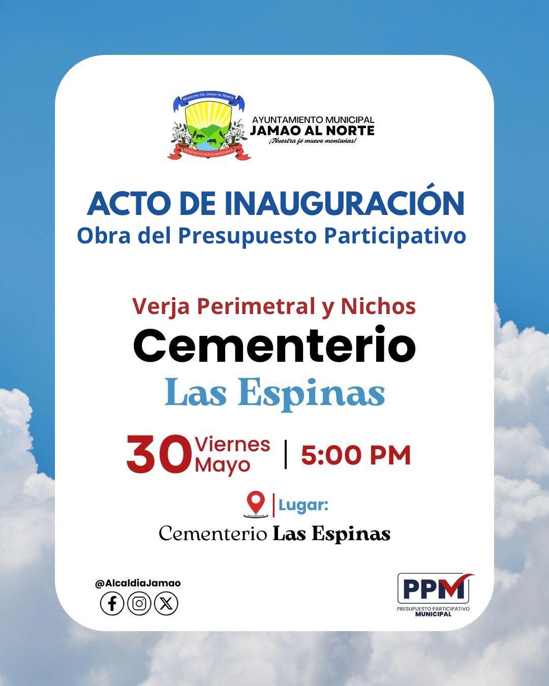 ACTO DE ENTREGA DEL REMODELADO, Cementerio Las Espinas 🗓️ Viernes 30 de mayo 🕔 5:00 PM 📍 Lugar: Cementerio Las Espinas Te esperamos!